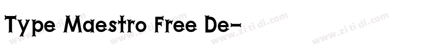 Type Maestro Free De字体转换 Type Maestro Free De字体转换